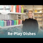 Re-Play Dishes | The Baby Cubby